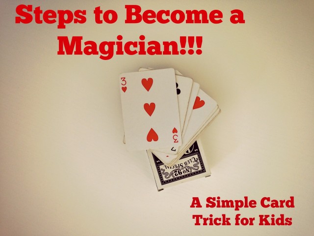 steps to become a magician fun with kids